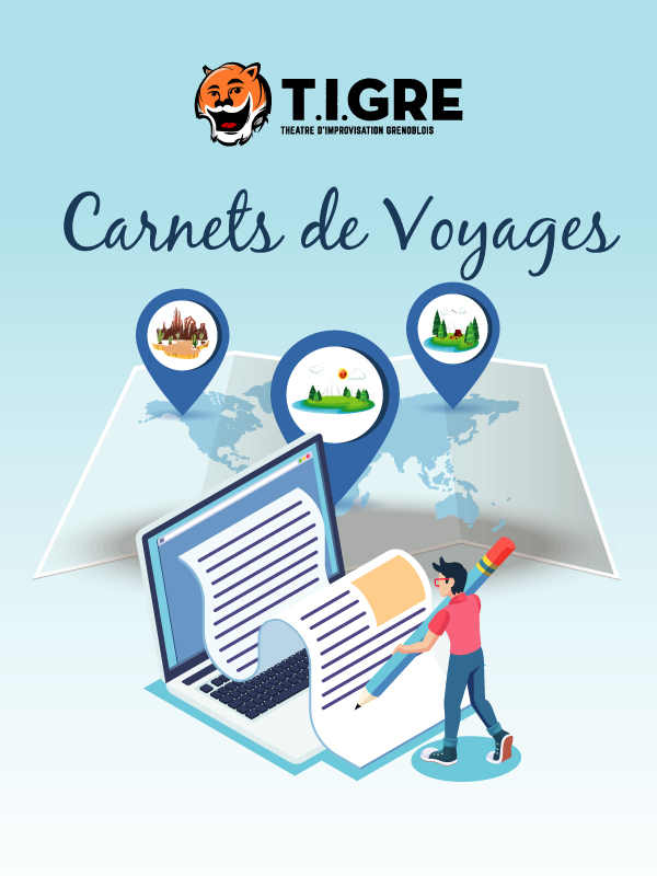 Carnets de voyages - Le T.I.GRE