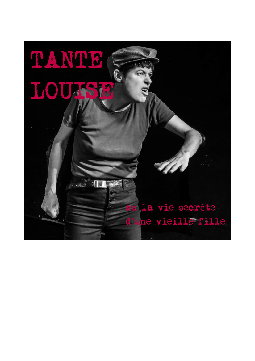 Tante Louise, ou la vie secrète d'une vielle fille